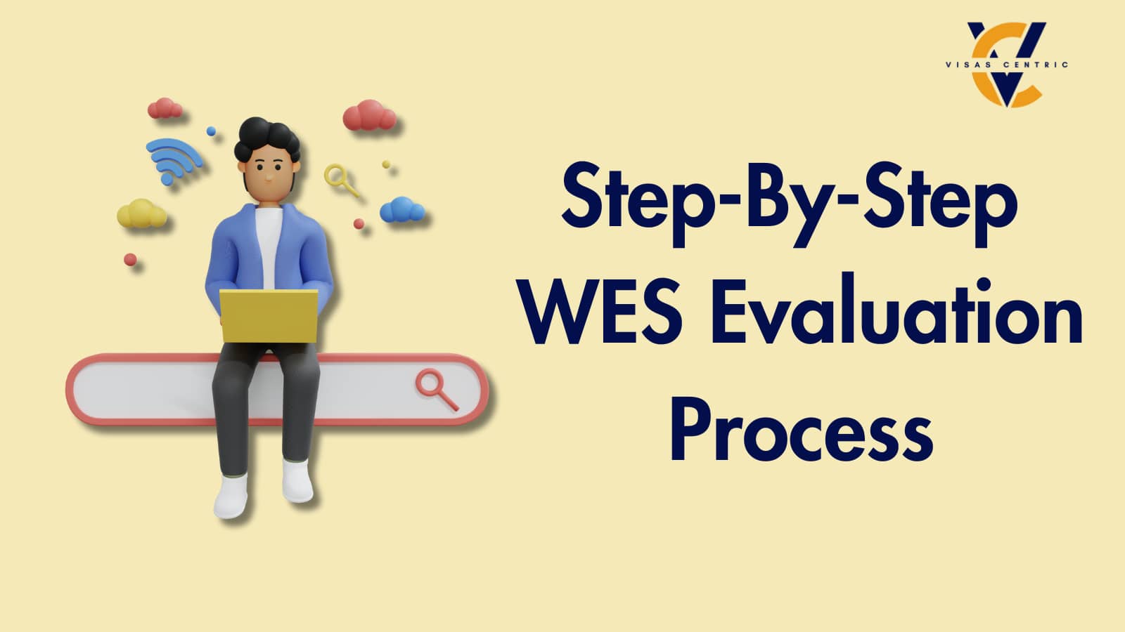 Step by Step Guide to WES Evaluation Process
