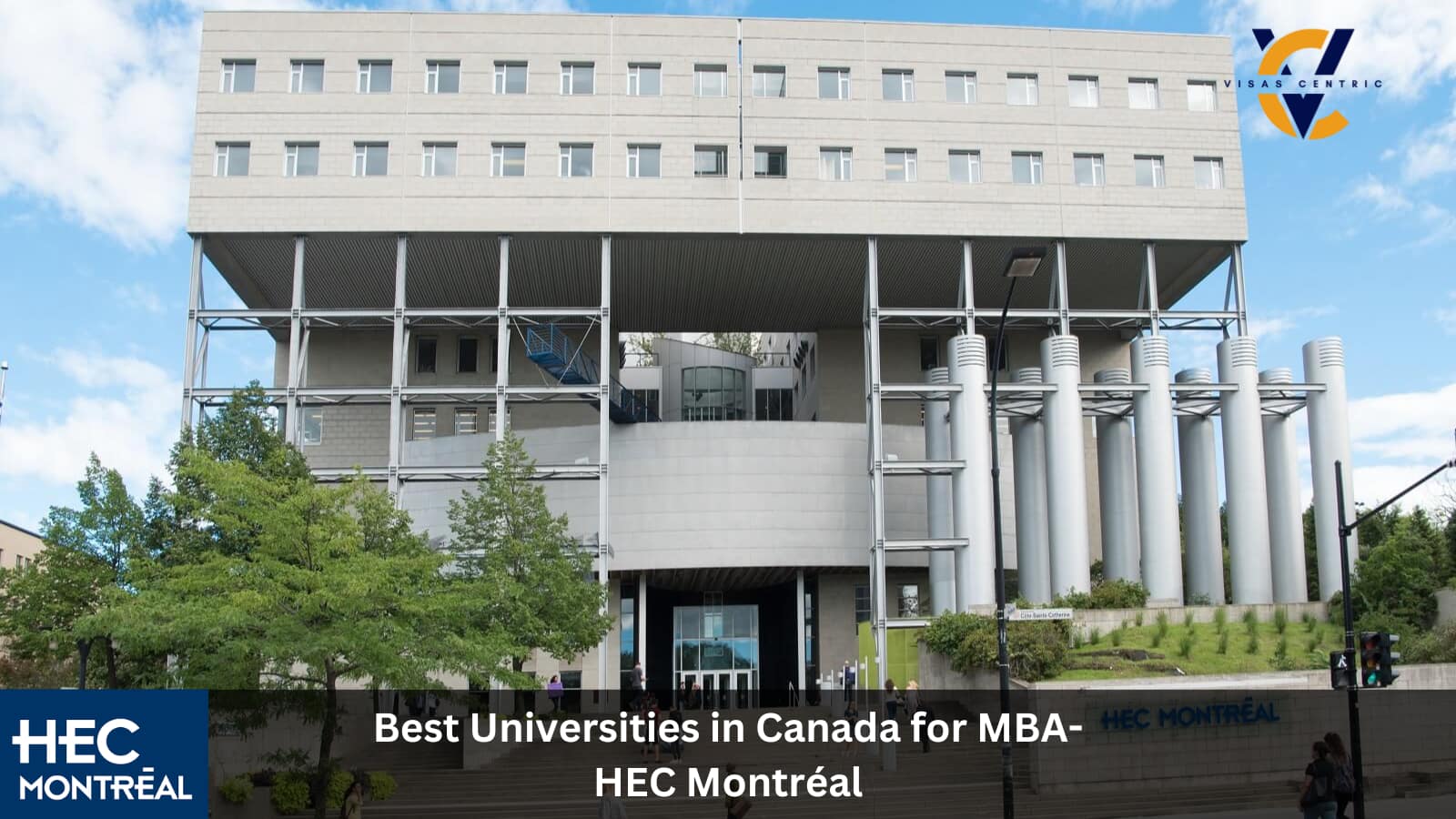Best Universities in Canada for MBA - HEC Montréal
