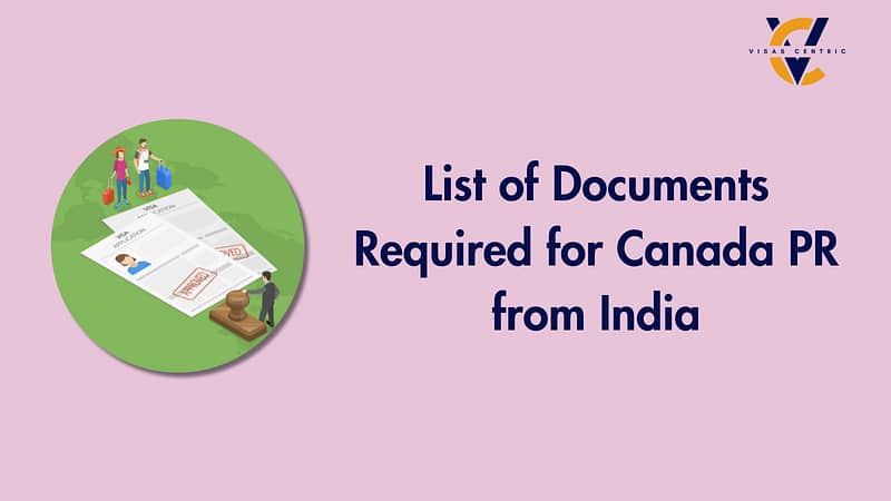 List of Documents Required for Canada PR from India